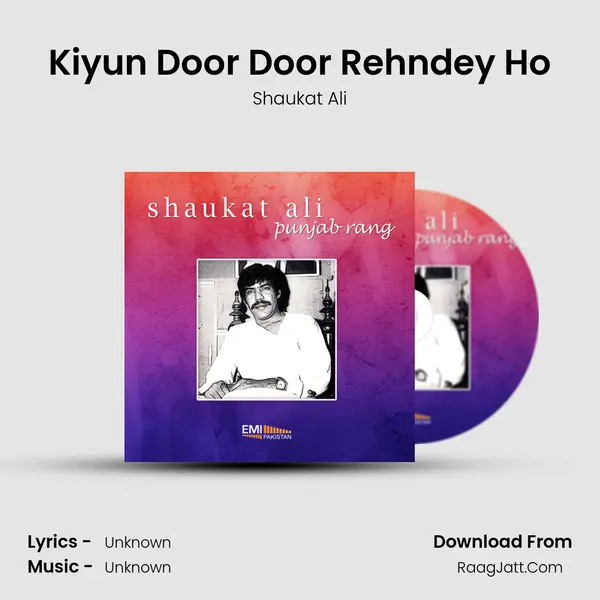 Kiyun Door Door Rehndey Ho MP3 Song by Shaukat Ali Cover