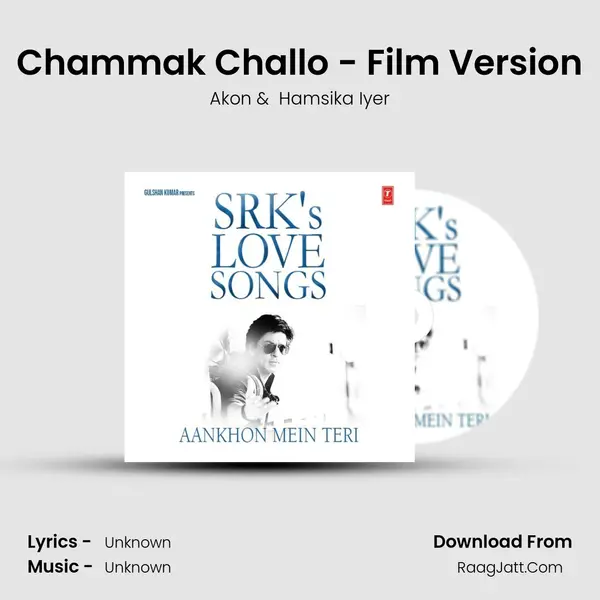 Chammak Challo - Film Version MP3 Song by Akon Cover