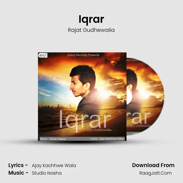 Iqrar MP3 Song by Rajat Gudhewalia Cover