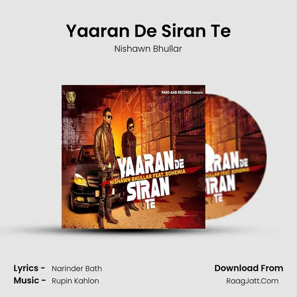 Yaaran De Siran Te - Nishawn Bhullar