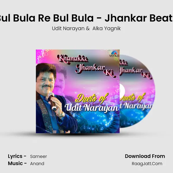 Bul Bula Re Bul Bula - Jhankar Beats MP3 Song by Udit Narayan Cover