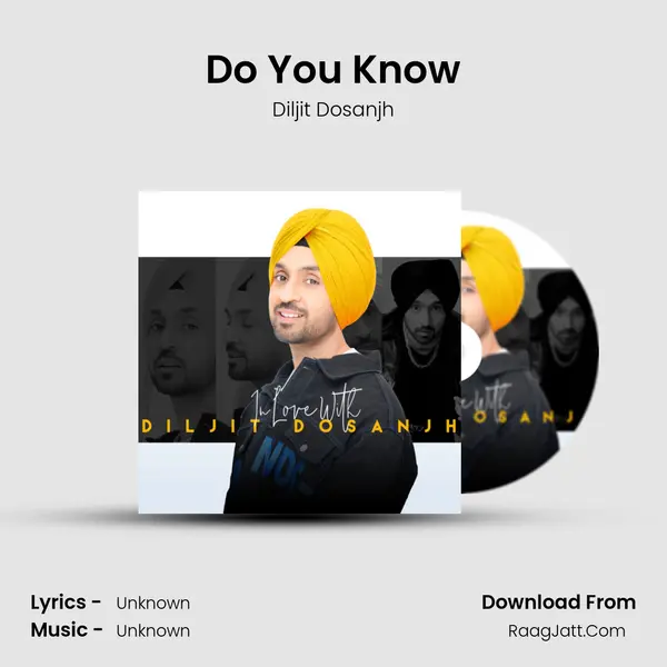 Do You Know MP3 Song by Diljit Dosanjh Cover