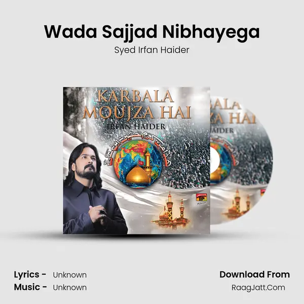 Wada Sajjad Nibhayega MP3 Song by Syed Irfan Haider Cover