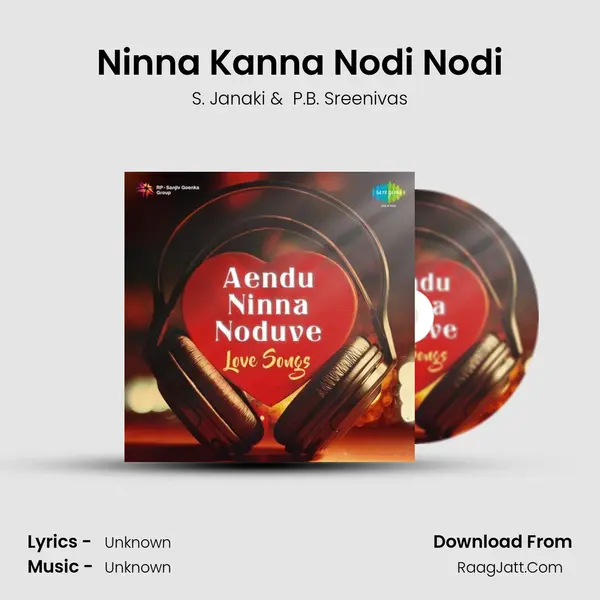 Ninna Kanna Nodi Nodi MP3 Song by S. Janaki Cover