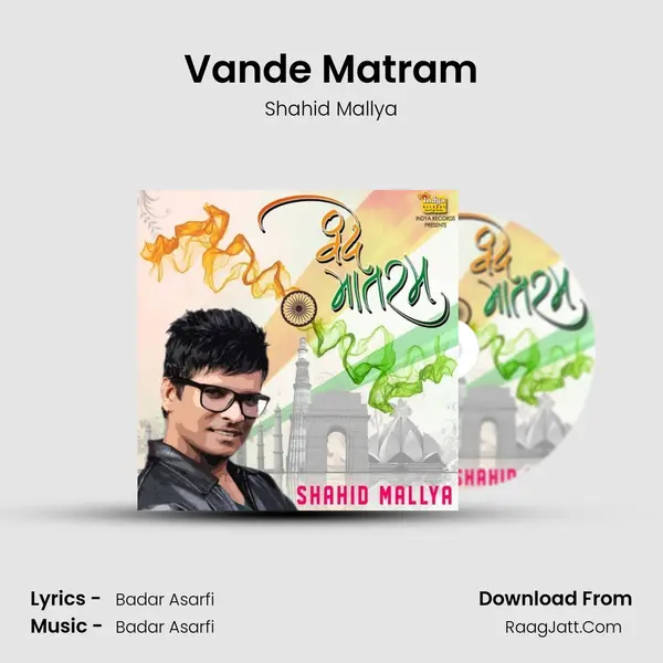 Vande Matram - Shahid Mallya