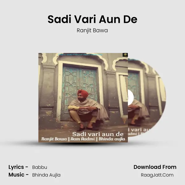 Sadi Vari Aun De - Ranjit Bawa