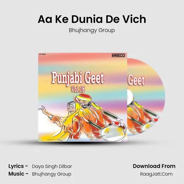 Aa Ke Dunia De Vich MP3 Song by Bhujhangy Group Cover