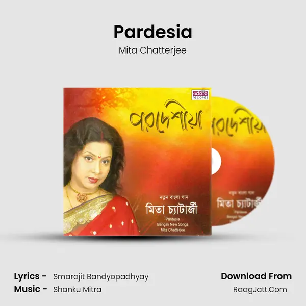 Pardesia MP3 Song by Mita Chatterjee Cover