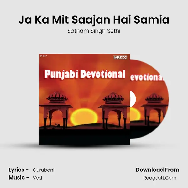 Ja Ka Mit Saajan Hai Samia MP3 Song by Satnam Singh Sethi Cover