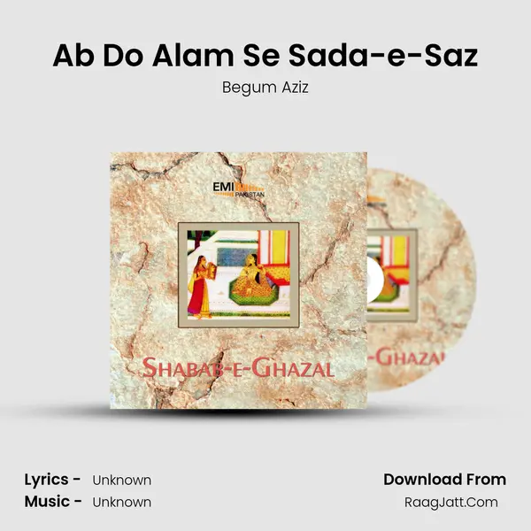 Ab Do Alam Se Sada-e-Saz MP3 Song by Begum Aziz Cover
