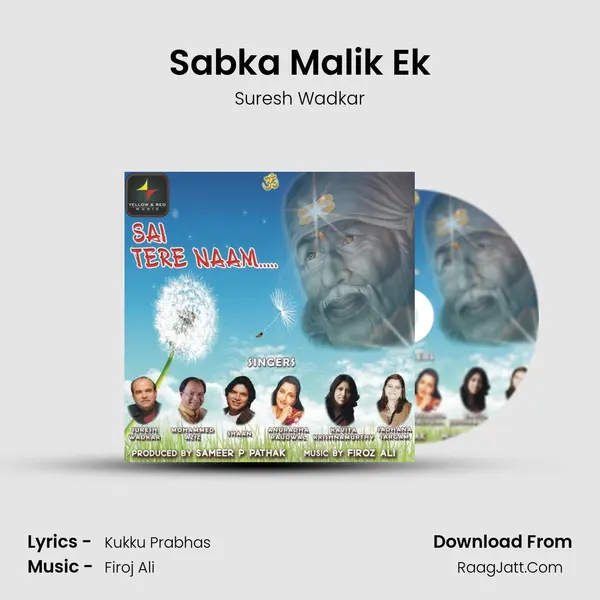 Sabka Malik Ek MP3 Song by Suresh Wadkar Cover