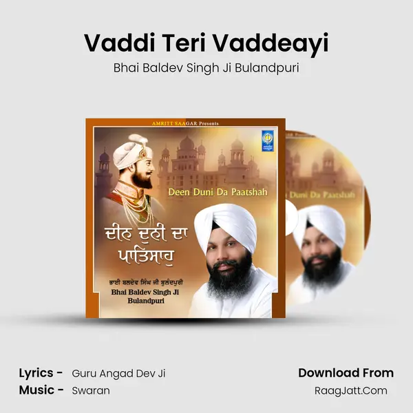 Vaddi Teri Vaddeayi MP3 Song by Bhai Baldev Singh Ji Bulandpuri Cover