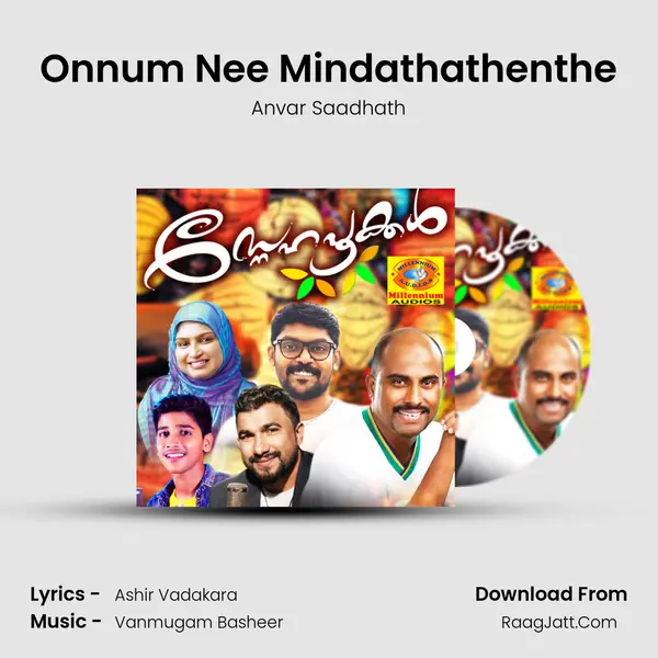 Onnum Nee Mindathathenthe MP3 Song by Anvar Saadhath Cover