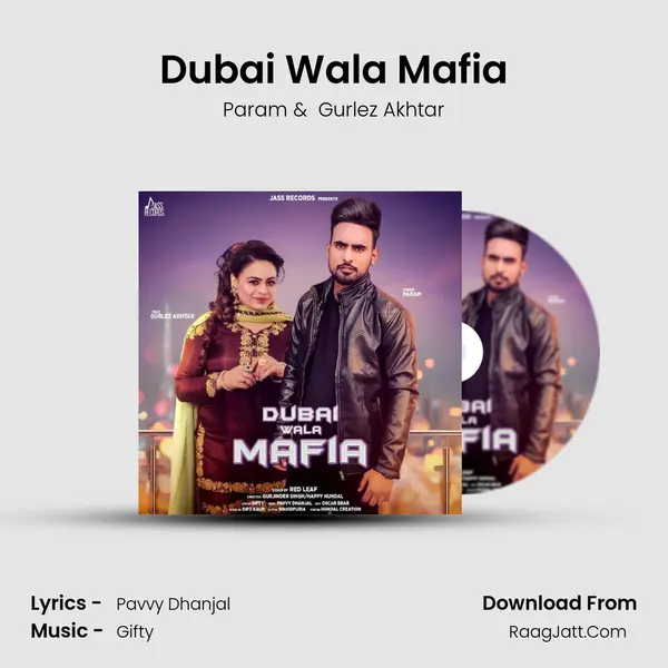 Dubai Wala Mafia mp3 song