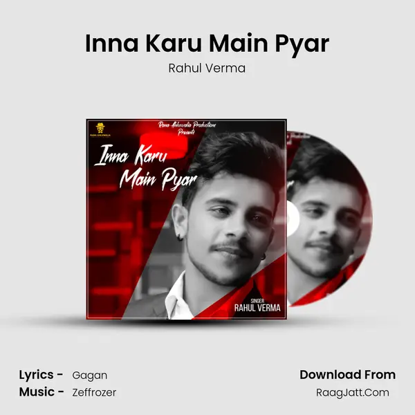 Inna Karu Main Pyar MP3 Song by Rahul Verma Cover