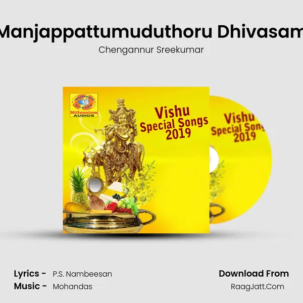 Manjappattumuduthoru Dhivasam MP3 Song by Chengannur Sreekumar Cover