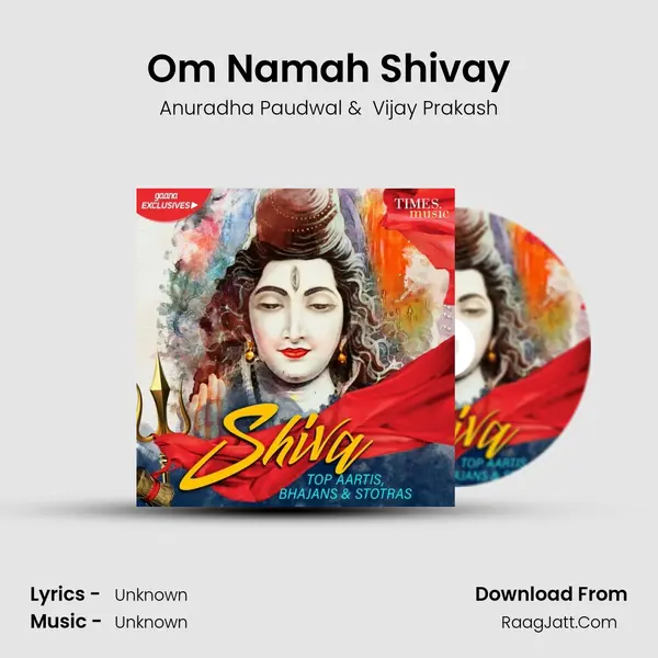 Om Namah Shivay MP3 Song by Anuradha Paudwal Cover