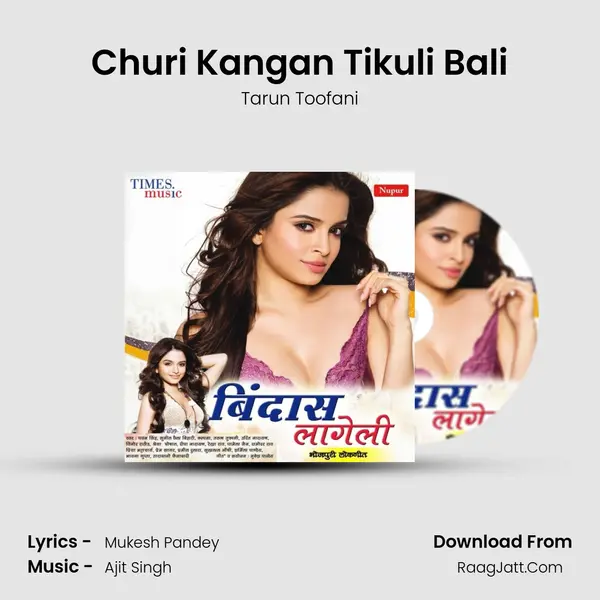 Churi Kangan Tikuli Bali MP3 Song by Tarun Toofani Cover