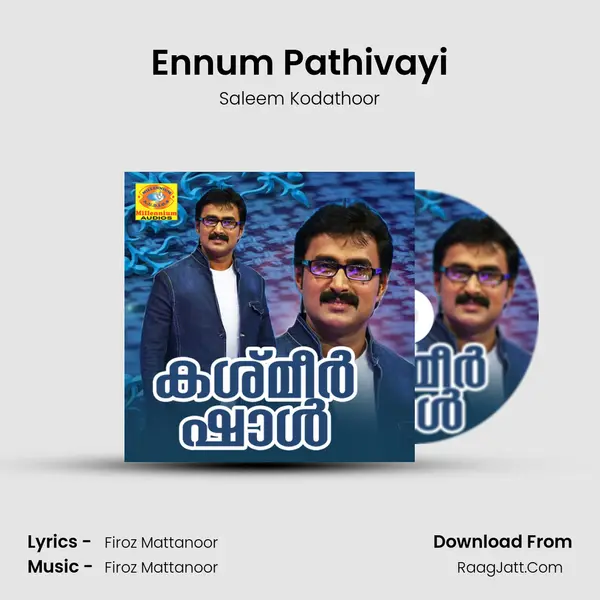 Ennum Pathivayi MP3 Song by Saleem Kodathoor Cover