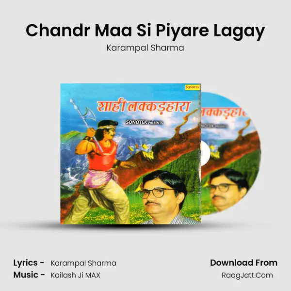 Chandr Maa Si Piyare Lagay MP3 Song by Karampal Sharma Cover