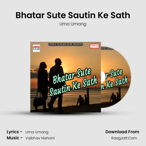 Bhatar Sute Sautin Ke Sath MP3 Song by Uma Umang Cover