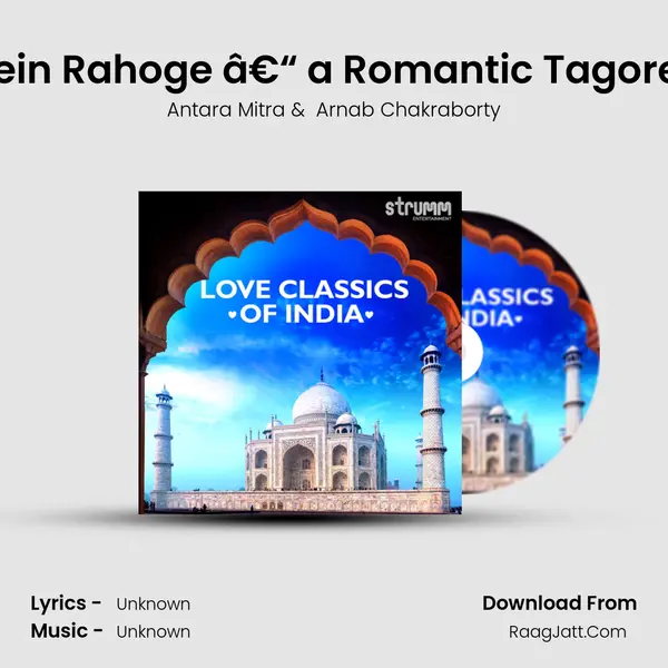 Tum Hi Dil Mein Rahoge â€“ a Romantic Tagore Adaptation MP3 Song by Antara Mitra Cover
