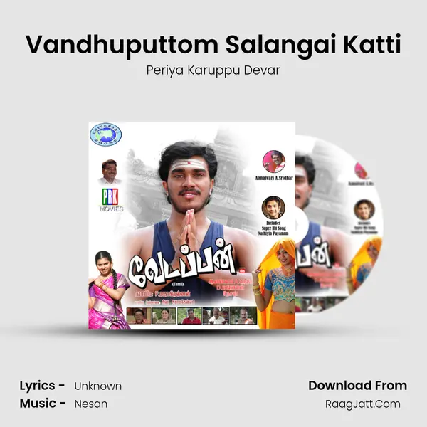 Vandhuputtom Salangai Katti MP3 Song by Periya Karuppu Devar Cover