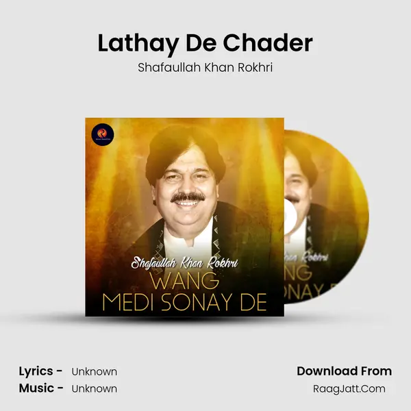 Lathay De Chader MP3 Song by Shafaullah Khan Rokhri Cover