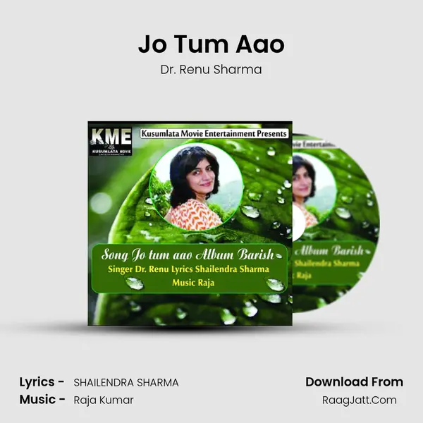 Jo Tum Aao MP3 Song by Dr. Renu Sharma Cover