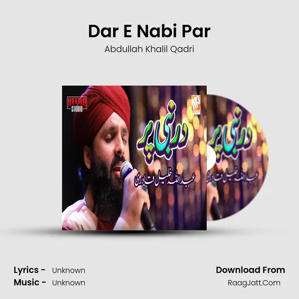 Dar E Nabi Par - Single - Abdullah Khalil Qadri