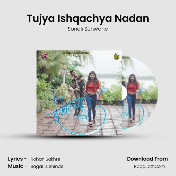 Tujya Ishqachya Nadan MP3 Song by Sonali Sonwane Cover