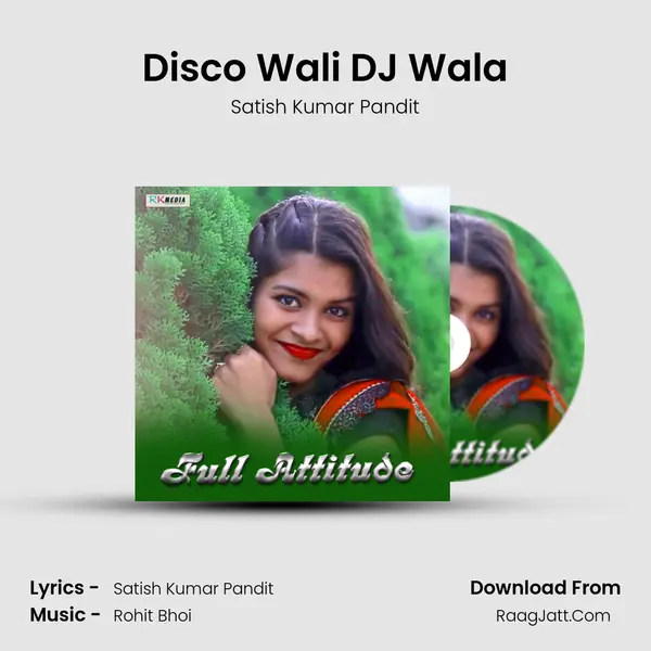 Disco Wali DJ Wala MP3 Song by Satish Kumar Pandit Cover