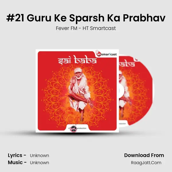 #21 Guru Ke Sparsh Ka Prabhav MP3 Song by Fever FM - HT Smartcast Cover