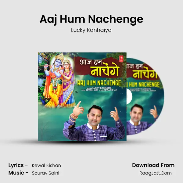 Aaj Hum Nachenge MP3 Song by Lucky Kanhaiya Cover
