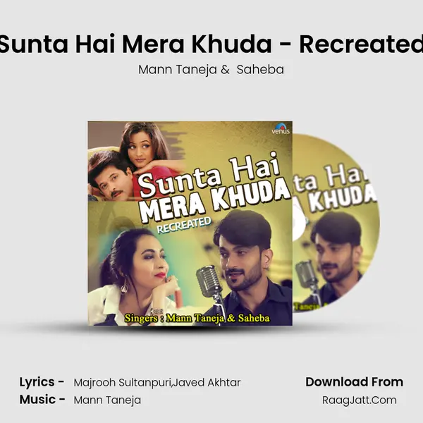 Sunta Hai Mera Khuda - Recreated - Mann Taneja