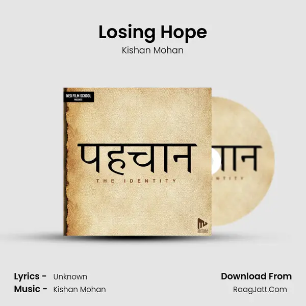 Losing Hope MP3 Song by Kishan Mohan Cover
