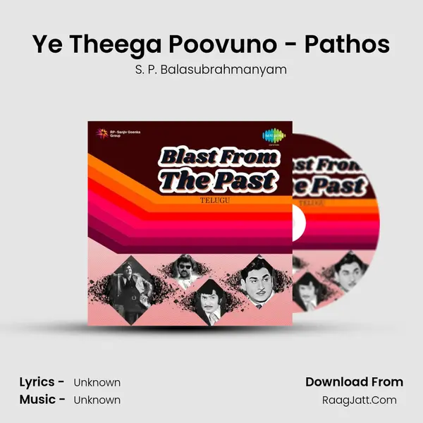 Ye Theega Poovuno - Pathos MP3 Song by S. P. Balasubrahmanyam Cover