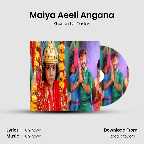 Maiya Aeeli Angana - Single - Khesari Lal Yadav