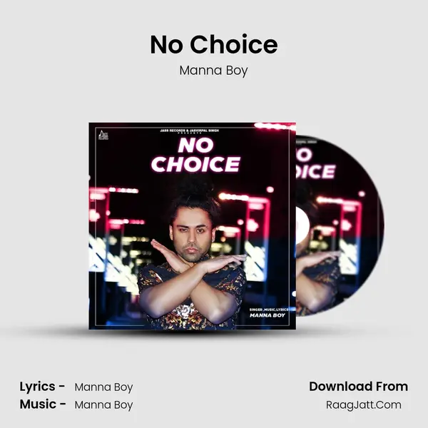 No Choice - Manna Boy