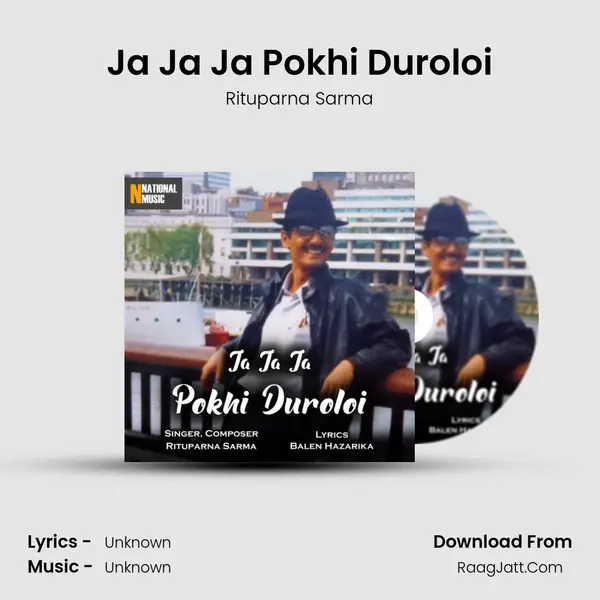 Ja Ja Ja Pokhi Duroloi - Single - Rituparna Sarma