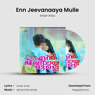 Enn Jeevanaaya Mulle MP3 Song by Ansar Ansu Cover