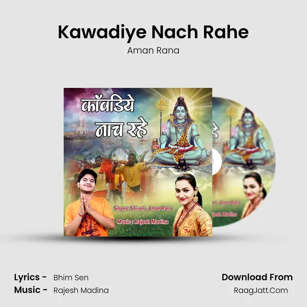 Kawadiye Nach Rahe MP3 Song by Aman Rana Cover