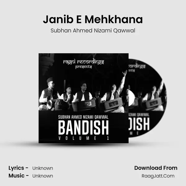 Janib E Mehkhana MP3 Song by Subhan Ahmed Nizami Qawwal Cover