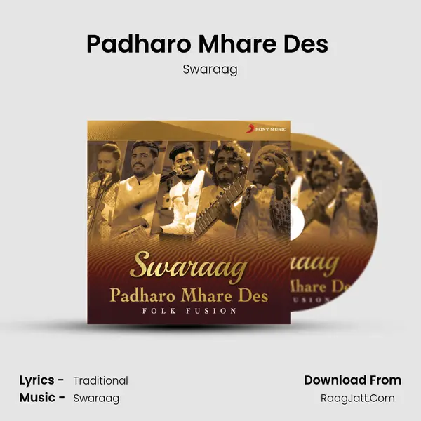 Padharo Mhare Des (Folk Fusion) MP3 Song by Swaraag Cover