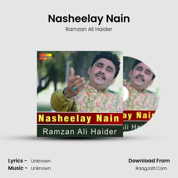 Nasheelay Nain mp3 song