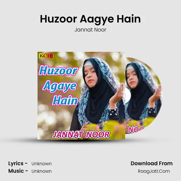 Huzoor Aagye Hain mp3 song