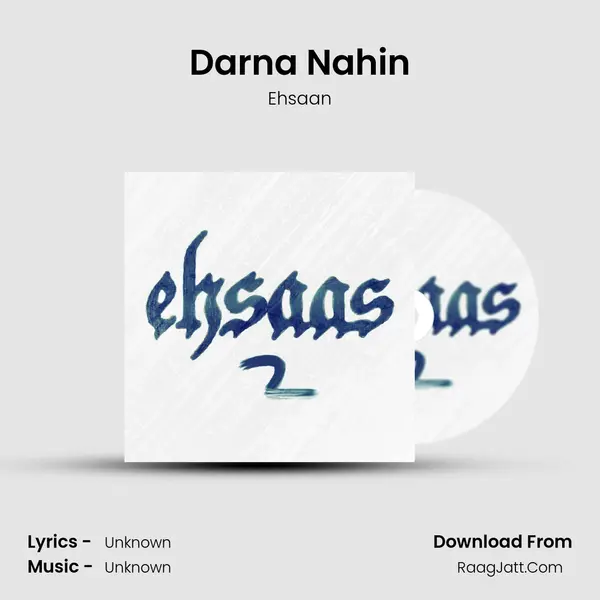 Darna Nahin MP3 Song by Ehsaan Cover