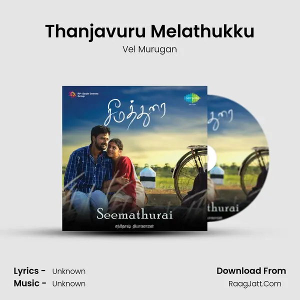 Thanjavuru Melathukku MP3 Song by Vel Murugan Cover