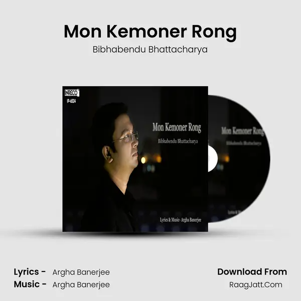 Mon Kemoner Rong MP3 Song by Bibhabendu Bhattacharya Cover