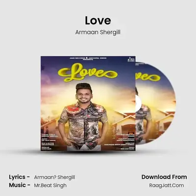 Love MP3 Song by Armaan Shergill Cover